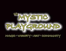 The Mystic Playground Logo with yellow letters stating magic, variety, art, and community